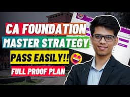 CA FOUNDATION MASTER STRATEGY for SEPT25/JAN 26🔥| PASS CA foundation EASILY! | ICAI | CA foundation