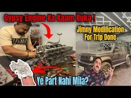Jimny Ready For Long Trip | Gypsy Engine Ka Part Nahi Mila? Engine Rebuild Stop 🛑 | #maruti #gypsy