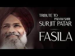 Fasila | Padam Shri Dr Surjit Patar | Krantipal Singh | Sonik Culture Productions