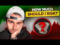 How Much Money Should I Risk?