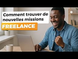 Comment trouver de nouvelles missions freelance