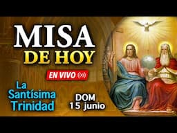 SANTA MISA de HOY -La Santísima Trinidad - Dom 15 de junio 2025 -  EN VIVO | Heraldos El Salvador