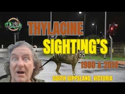 Thylacine sightings x two South Gippsland with Shell, 1980 & 2014.