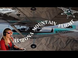 Flying the edge of Mexico, over mountains & into Arizona! [moving series pt 5]