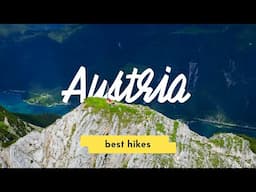 10 Best Hikes in Austria 🇦🇹 Road Trip Part 2