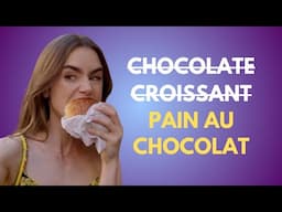 Mademoiselle ?? "UNE" Pain au Chocolat ?