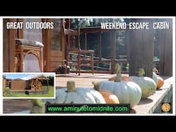 Great Outdoors, Weekend Escape Cabin!