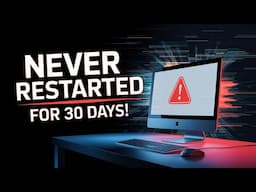 What Will Happen If You NEVER Restart Your Windows PC for 1 Month