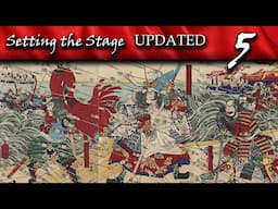 The Genpei War (Part 2) | Setting the Stage (UPDATED) Episode 5