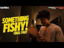 SOMETHING FISHY! | Final Part  | Karikku | Comedy