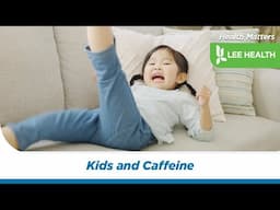 Kids and Caffeine