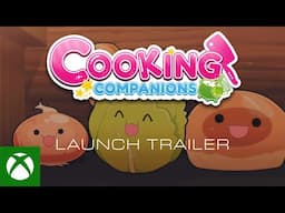 Cooking Companions - Launch Trailer - Xbox