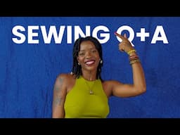 Answering Your Sewing Questions