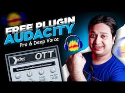 Audacity OTT PLUGIN Install & Use | OTT Audacity Main Kese Add Kare!