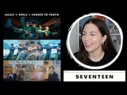 SEVENTEEN (세븐틴) 'LALALI' & 'Spell' & '청춘찬가' Official MV REACTION