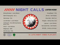 Night Calls [a late night vibes playlist]