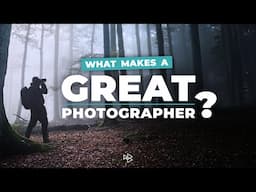 What Makes a Great Photographer?