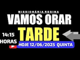 12/06/2025 QUINTA FEIRA MISSIONÁRIA REGINA DE JESUS está ao vivo!