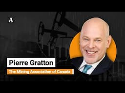 The Mining Association of Canada: Influencing Policy and Practice - Pierre Gratton