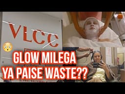 VLCC Beauty Experience 💆‍♀️ Facial, Hair Spa & Waxing – Worth It Ya Waste?”Kaur Tips