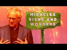 Bill Johnson: Signs That Make You Wonder...