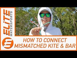 How to Connect Mismatched Kite & Bar Brands — Easy Fixes to Get You on the Water 🌊
