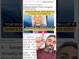 A BC teacher who sent sexual messages to a 17 year old student is found NOT GUILTY of child luring!