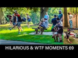 HILARIOUS AND "WTF" MOMENTS IN DISC GOLF COVERAGE - PART 69