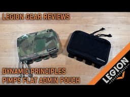 Legion Gear Review - Dynamic Principles PIMPS Flat Admin Pouch