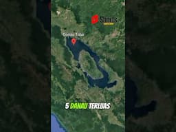 5 Danau Terluas di Indonesia.
