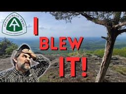 My HIKE Went Way WRONG on the Appalachian Trail, BUT Was STILL So Right. Day 3 in Shenandoah NP