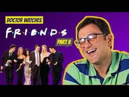 Doctor Reacts to F.R.I.E.N.D.S Medical Scenes [Ep.2]