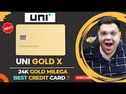 Uni Gold X Credit Card Detailed Review  🔥 | Earn REAL GOLD on all Transaction