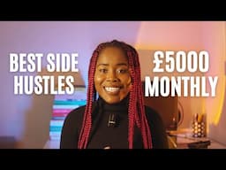 9 Best Side Hustles & Solo Businesses to Make £5000/Month in 2025 in the UK