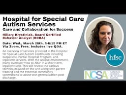 Hospital for Special Care Autism Services: Care and Collaboration for Success