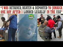 "I Was Detained, Beaten, Visa Cancelled & Deported Back To Jamaica One Day After Arrival In The USA"