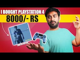 I Bought PlayStation 4 for Just 8000/- Rs