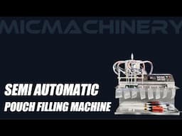 Semi Automatic Pouch Filling Machine of 2025 Chinese Manufacture.Machinery