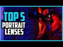 ✅Top 5 Best Portrait Lenses for Nikon in 2025