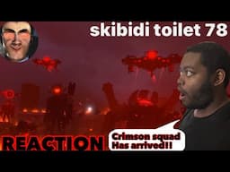 SKIBIDI TOILET 78 REACTION