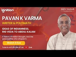 Ignition 2025 | Pavan K Varma