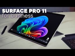 Surface Pro 11 Business Review - Intel Core Ultra a much better option than Snap Dragon?