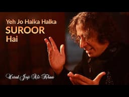 Halka Halka Suroor - official Release. Ustad Joji Ali khan Qawwal.