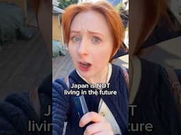 Why Japan is NOT Living in the Future