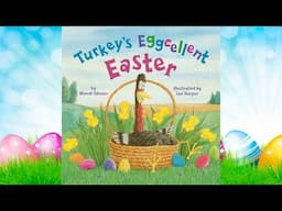 Turkey's Eggcellent Easter - An Animated Read Aloud with Moving Pictures