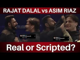 Rajat vs Asim Fight REAL or SCRIPTED ?