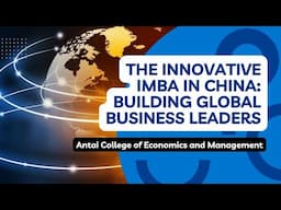 The Innovative IMBA in China: Building Global Business Leaders