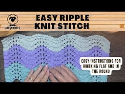 Knitted Ripple Stitch: Easy stitch pattern