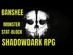 BUILDING SHADOWDARK BANSHEE MONSTER STAT-BLOCK 🔴#4k LIVE