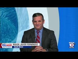 This Week In South Florida: South Miami Mayor Javier  Fernández